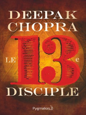 cover image of Le Treizième Disciple. Une aventure spirituelle